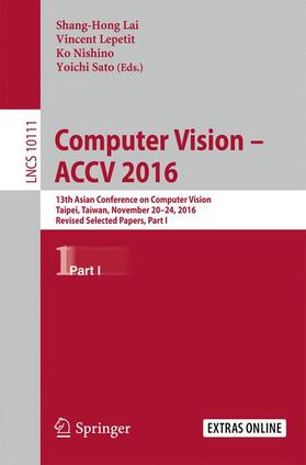 Lai / Sato / Lepetit |  Computer Vision ¿  ACCV 2016 | Buch |  Sack Fachmedien