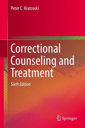 Kratcoski |  Correctional Counseling and Treatment | Buch |  Sack Fachmedien