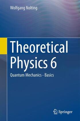 Nolting |  Theoretical Physics 6 | Buch |  Sack Fachmedien