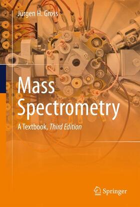 Gross |  Mass Spectrometry | Buch |  Sack Fachmedien