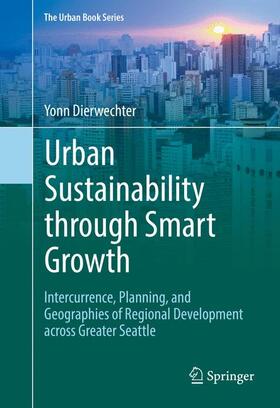 Dierwechter |  Urban Sustainability through Smart Growth | Buch |  Sack Fachmedien