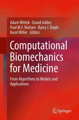 Wittek / Joldes / Miller |  Computational Biomechanics for Medicine | Buch |  Sack Fachmedien