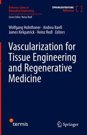 Holnthoner / Redl / Banfi |  Vascularization for Tissue Engineering and Regenerative Medicine | Buch |  Sack Fachmedien