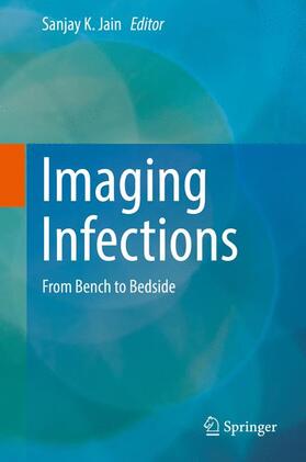 Jain |  Imaging Infections | Buch |  Sack Fachmedien