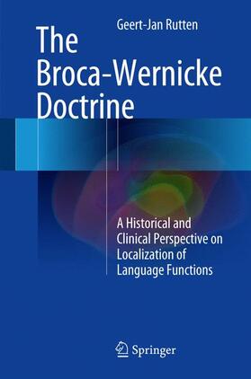 Rutten |  The Broca-Wernicke Doctrine | Buch |  Sack Fachmedien