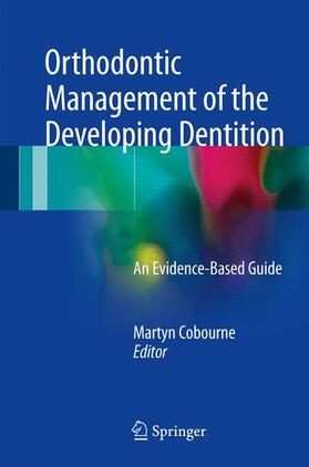 Cobourne |  Orthodontic Management of the Developing Dentition | Buch |  Sack Fachmedien