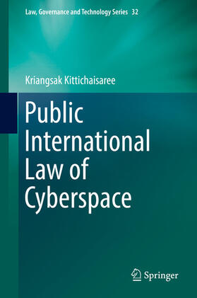 Kittichaisaree |  Public International Law of Cyberspace | eBook | Sack Fachmedien