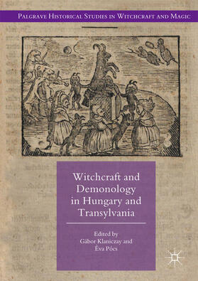 Klaniczay / Pócs |  Witchcraft and Demonology in Hungary and Transylvania | eBook | Sack Fachmedien