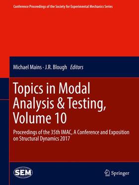 Blough / Mains |  Topics in Modal Analysis & Testing, Volume 10 | Buch |  Sack Fachmedien
