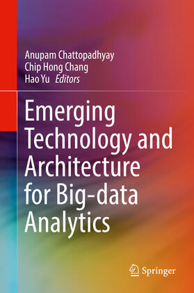 Chattopadhyay / Chang / Yu |  Emerging Technology and Architecture for Big-data Analytics | eBook | Sack Fachmedien