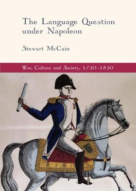 McCain |  The Language Question under Napoleon | Buch |  Sack Fachmedien
