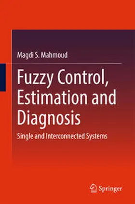 Mahmoud |  Fuzzy Control, Estimation and Diagnosis | eBook | Sack Fachmedien