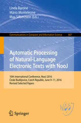 Barone / Monteleone / Silberztein |  Automatic Processing of Natural-Language Electronic Texts with NooJ | eBook | Sack Fachmedien