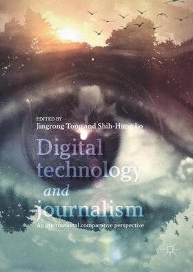 Lo / Tong |  Digital Technology and Journalism | Buch |  Sack Fachmedien