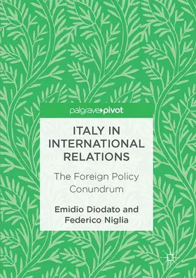 Diodato / Niglia |  Italy in International Relations | Buch |  Sack Fachmedien