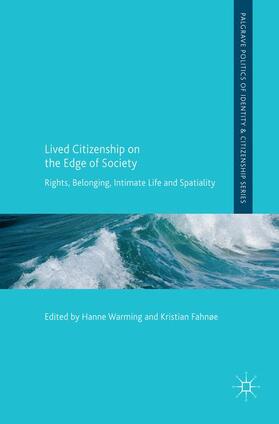 Fahnøe / Warming |  Lived Citizenship on the Edge of Society | Buch |  Sack Fachmedien