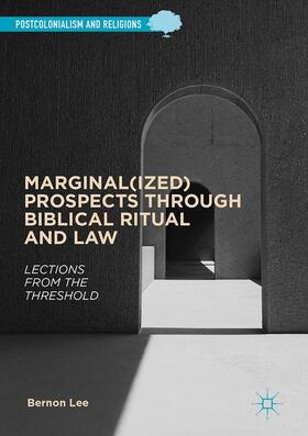 Lee |  Marginal(ized) Prospects through Biblical Ritual and Law | Buch |  Sack Fachmedien