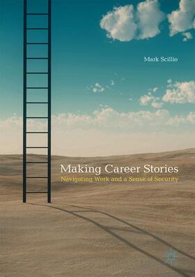 Scillio |  Making Career Stories | Buch |  Sack Fachmedien