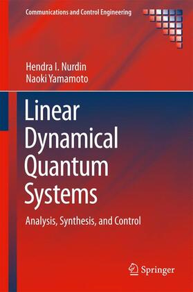 Yamamoto / Nurdin |  Linear Dynamical Quantum Systems | Buch |  Sack Fachmedien