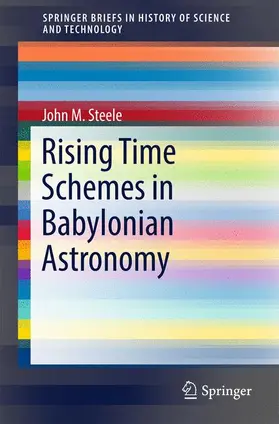 Steele |  Rising Time Schemes in Babylonian Astronomy | Buch |  Sack Fachmedien