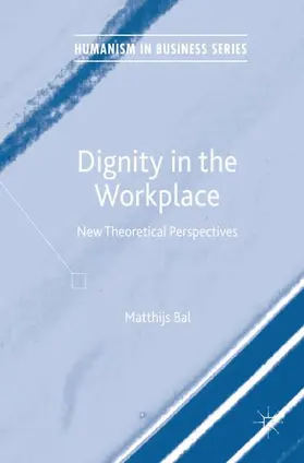 Bal |  Dignity in the Workplace | Buch |  Sack Fachmedien