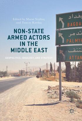 Kardas / Yesiltas / Yesiltas |  Non-State Armed Actors in the Middle East | Buch |  Sack Fachmedien