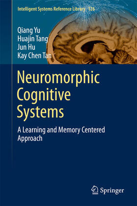 Yu / Tang / Hu |  Neuromorphic Cognitive Systems | eBook | Sack Fachmedien
