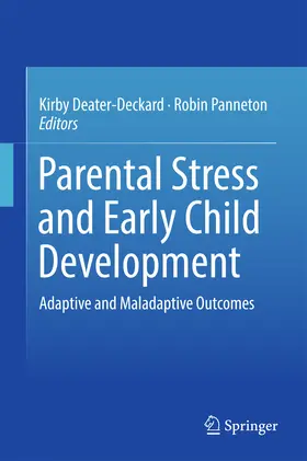 Deater-Deckard / Panneton |  Parental Stress and Early Child Development | eBook | Sack Fachmedien