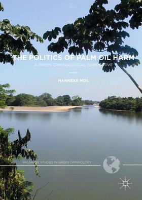 Mol |  The Politics of Palm Oil Harm | Buch |  Sack Fachmedien