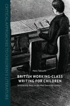 Takiuchi |  British Working-Class Writing for Children | Buch |  Sack Fachmedien