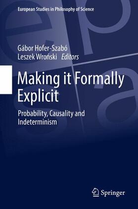 Wronski / Hofer-Szabó / Wronski |  Making it Formally Explicit | Buch |  Sack Fachmedien