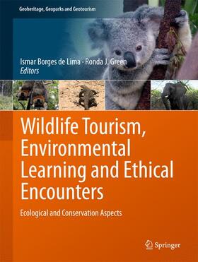 Green / Borges de Lima |  Wildlife Tourism, Environmental Learning and Ethical Encounters | Buch |  Sack Fachmedien