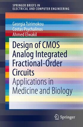 Tsirimokou / Psychalinos / Elwakil |  Design of CMOS Analog Integrated Fractional-Order Circuits | Buch |  Sack Fachmedien