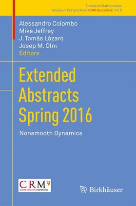 Colombo / Olm / Jeffrey |  Extended Abstracts Spring 2016 | Buch |  Sack Fachmedien