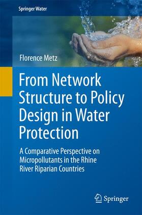 Metz |  From Network Structure to Policy Design in Water Protection | Buch |  Sack Fachmedien