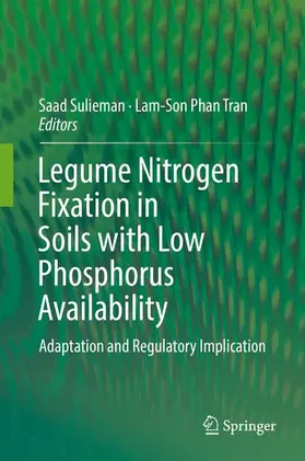 Tran / Sulieman |  Legume Nitrogen Fixation in Soils with Low Phosphorus Availability | Buch |  Sack Fachmedien