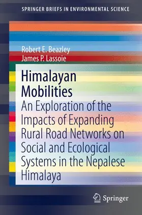 Lassoie / Beazley |  Himalayan Mobilities | Buch |  Sack Fachmedien