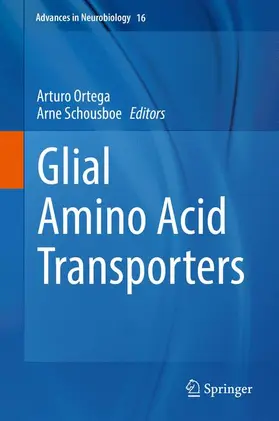 Schousboe / Ortega |  Glial Amino Acid Transporters | Buch |  Sack Fachmedien