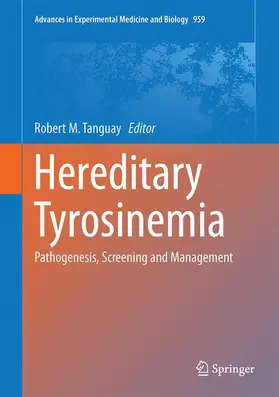 Tanguay |  Hereditary Tyrosinemia | Buch |  Sack Fachmedien