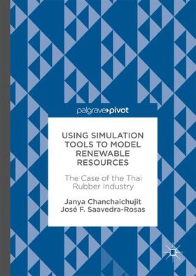 Saavedra-Rosas / Chanchaichujit |  Using Simulation Tools to Model Renewable Resources | Buch |  Sack Fachmedien