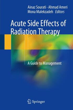 Sourati / Malekzadeh / Ameri |  Acute Side Effects of Radiation Therapy | Buch |  Sack Fachmedien