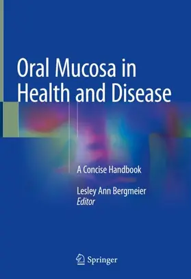 Bergmeier |  Oral Mucosa in Health and Disease | Buch |  Sack Fachmedien