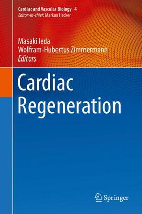 Zimmermann / Ieda |  Cardiac Regeneration | Buch |  Sack Fachmedien