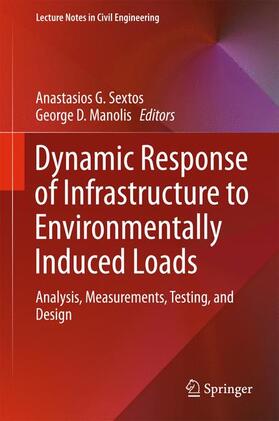 Manolis / Sextos |  Dynamic Response of Infrastructure to Environmentally Induced Loads | Buch |  Sack Fachmedien
