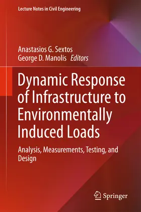 Sextos / Manolis |  Dynamic Response of Infrastructure to Environmentally Induced Loads | eBook | Sack Fachmedien