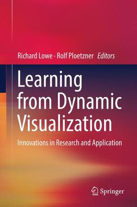 Ploetzner / Lowe |  Learning from Dynamic Visualization | Buch |  Sack Fachmedien