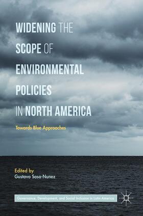 Sosa-Nunez |  Widening the Scope of Environmental Policies in North America | Buch |  Sack Fachmedien
