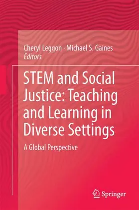 Gaines / Leggon |  STEM and Social Justice: Teaching and Learning in Diverse Settings | Buch |  Sack Fachmedien