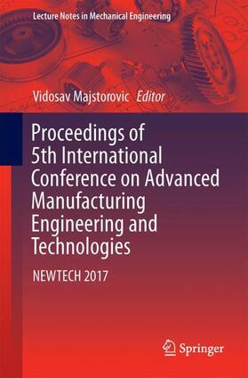 Jakovljevic / Majstorovic |  Proceedings of 5th International Conference on Advanced Manufacturing Engineering and Technologies | Buch |  Sack Fachmedien