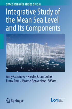 Cazenave / Champollion / Paul |  Integrative Study of the Mean Sea Level and Its Components | eBook | Sack Fachmedien